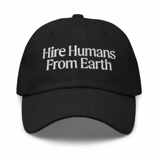 Hire Humans From Earth Dad Hat